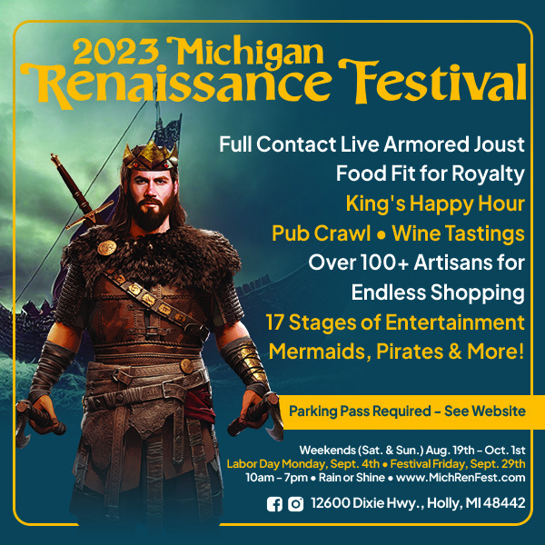 Michigan Renaissance Festival 2023 ad with text information with a illustration of a man in period clothing.